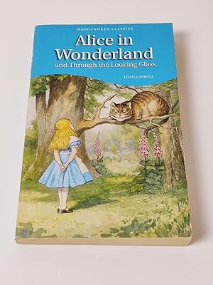 Imagen del vendedor de Alice`s Adventures in Wonderland and Through the Looking Glass (Wordsworth Classics) a la venta por BcherBirne