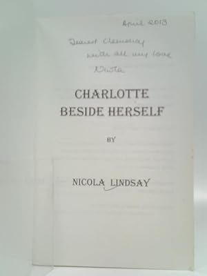 Imagen del vendedor de Charlotte Beside Herself a la venta por World of Rare Books