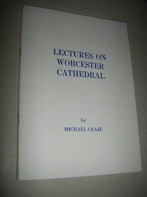 Imagen del vendedor de Lectures on Worcester Cathedral a la venta por Versandantiquariat Rainer Kocherscheidt