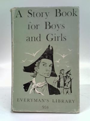 Immagine del venditore per A Story Book For Boys And Girls (Everyman's Library-no.934) venduto da World of Rare Books