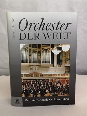 Bild des Verkufers fr Orchester der Welt. Der internationale Orchesterfhrer. zum Verkauf von Antiquariat Bler