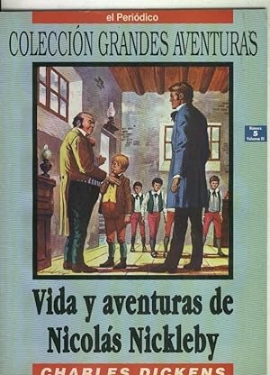 Image du vendeur pour El Periodico: Grandes Aventuras: Vida y aventuras de Nicolas Nickleby mis en vente par El Boletin