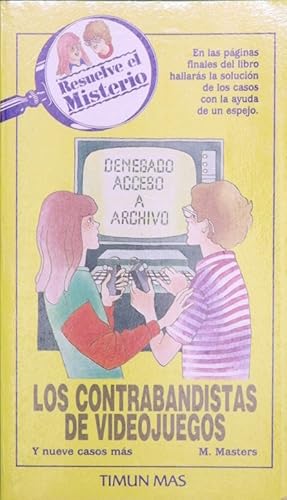 Image du vendeur pour Los contrabandistas de videojuegos y nueve casos ms mis en vente par Librera Alonso Quijano