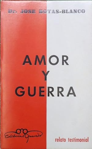 Seller image for Amor y guerra for sale by Librera Alonso Quijano