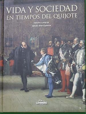Image du vendeur pour Vida y sociedad en tiempos del Quijote mis en vente par Librera Alonso Quijano