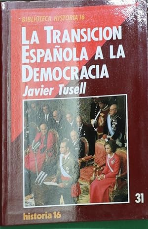 Image du vendeur pour La transicin espaola a la democracia mis en vente par Librera Alonso Quijano
