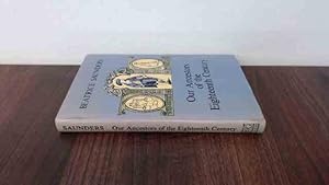 Seller image for Our Ancestors of the Eighteenth Century for sale by BoundlessBookstore