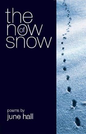 Bild des Verkufers fr The Now of Snow zum Verkauf von WeBuyBooks