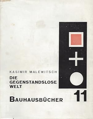 Bild des Verkufers fr DIE GEGENSTANDSLOSE WELT - Band 11 der Bauhausbcher zum Verkauf von ART...on paper - 20th Century Art Books