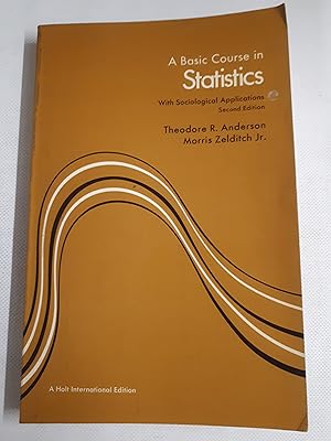 Image du vendeur pour Basic Course in Statistics with Sociological Applications mis en vente par Cambridge Rare Books