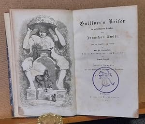 Gulliver's Reisen in unbekannte Länder (Aus dem Englischen neu übersetzt von Fr. Kottenkamp. Nebs...