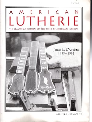 Immagine del venditore per American Lutherie: The Quarterly Journal of the Giuld of American Luthiers: No 42: Summer, 1995 venduto da Dorley House Books, Inc.