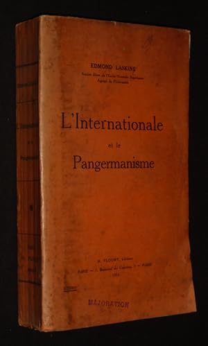 Imagen del vendedor de L'Internationale et le Pangermanisme a la venta por Abraxas-libris