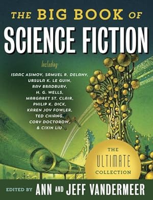 Image du vendeur pour Big Book of Science Fiction : The Ultimate Collection mis en vente par GreatBookPrices