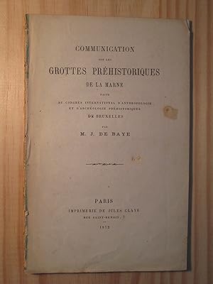 Seller image for Communication sur les grottes prhistoriques de la Marne, faite au Congrs international d'anthropologie et d'archologie .,. for sale by Expatriate Bookshop of Denmark