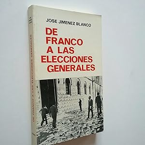 Immagine del venditore per De Franco a las elecciones generales venduto da MAUTALOS LIBRERA