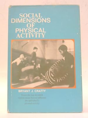 Seller image for Social Dimensions Of Physical Activity for sale by World of Rare Books