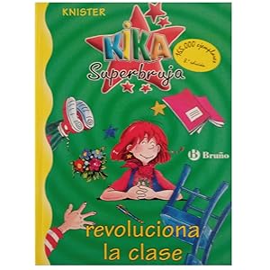 Imagen del vendedor de KIKA SUPERBRUJA REVOLUCIONA LA CLASE a la venta por LIBRERIA CLIO