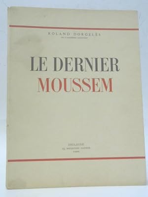 Seller image for Le Dernier Moussem for sale by World of Rare Books