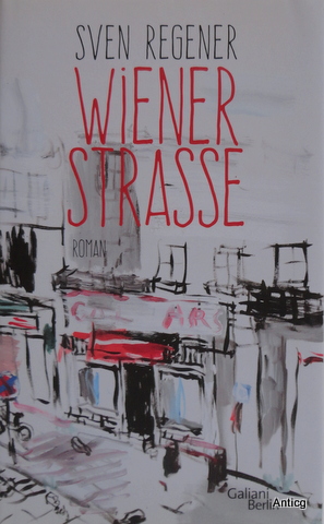 Bild des Verkufers fr Wiener Strasse. Roman. 1. Auflage. zum Verkauf von Antiquariat Gntheroth
