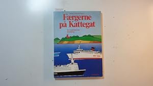 Seller image for Frgerne p Kattegat - en trafikhistorisk fortlling for sale by Gebrauchtbcherlogistik  H.J. Lauterbach