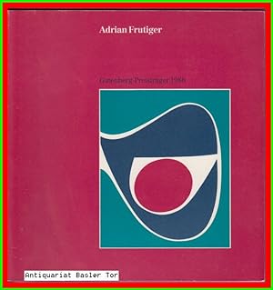 Bild des Verkufers fr Adrian Frutiger. Gutenberg-Preistrger 1986 der Stadt Mainz und der Gutenberg-Gesellschaft. zum Verkauf von Antiquariat Basler Tor
