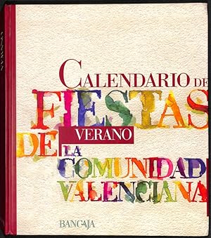 Seller image for Calendario de fiestas de verano de la Comunidad Valenciana for sale by Els llibres de la Vallrovira