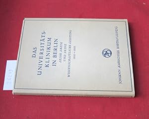 Imagen del vendedor de Das Universittsklinikum in Berlin : Seine rzte u. s. wissenschaftl. Leistg 1810-1933. Bearb. v. Curt Adam [u. a.]. a la venta por Versandantiquariat buch-im-speicher