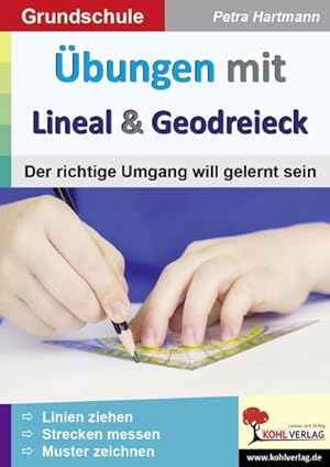 Seller image for bungen mit Lineal & Geodreieck : Der richtige Umgang will gelernt sein for sale by AHA-BUCH GmbH