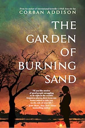Seller image for The Garden of Burning Sand for sale by Reliant Bookstore
