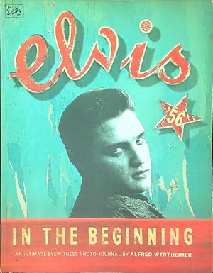 Image du vendeur pour Elvis '56 in the beginning mis en vente par Miliardi di Parole