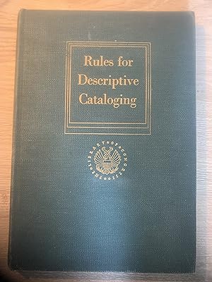 Rules for Descriptive Cataloging in the Library of Congress. (Adopted by the American Library Ass...