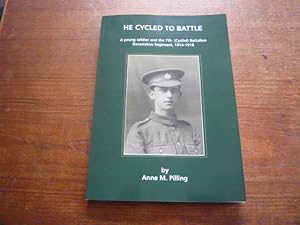 Immagine del venditore per He Cycled to Battle: A Young Soldier and the 7th. (Cyclist) Battalion Devonshire Regiment, 1914-1918 (Includes Authors Letter) venduto da Peter Rhodes