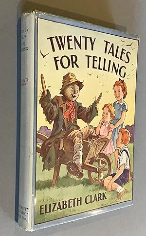 Seller image for Twenty Tales for Telling for sale by Elder Books