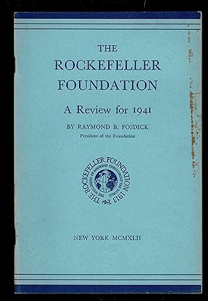 The Rockefeller Foundation: A Review For 1941