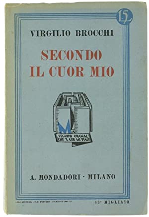 Seller image for Secondo il cuor mio for sale by Libreria Studio Bosazzi