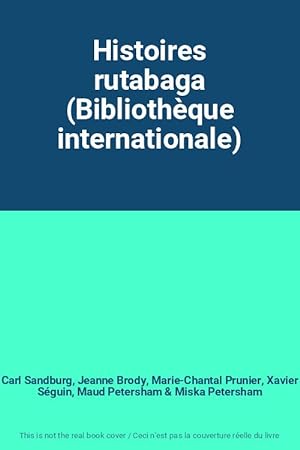 Seller image for Histoires rutabaga (Bibliothque internationale) for sale by Ammareal