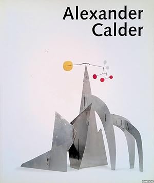 Bild des Verkufers fr Alexander Calder: De grote ontdekking zum Verkauf von Klondyke