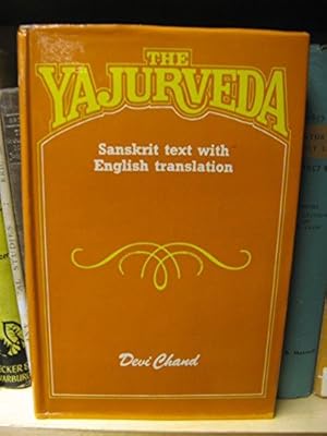 Bild des Verkufers fr The Yajurveda: Sanskrit Text with English Translation zum Verkauf von Ammareal