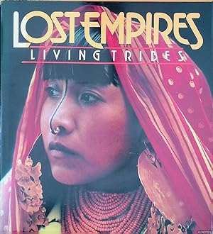 Bild des Verkufers fr Lost Empires: Living Tribes zum Verkauf von Klondyke