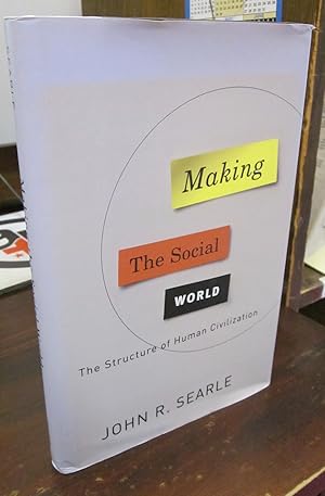 Image du vendeur pour Making the Social World: The Structure of Human Civilization mis en vente par Atlantic Bookshop