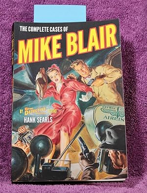 The Complete Cases of Mike Blair