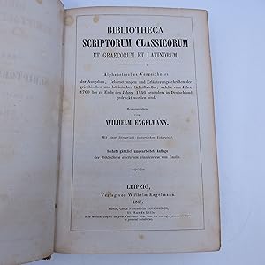 Bibliotheca Scriptorum Classicorum et Graecorum et Latinorum (A Library of Classical Greek and La...