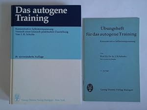 Das autogene Training. Konzentrative Selbstentspannung - Versuch einer klinisch-praktischen Darst...