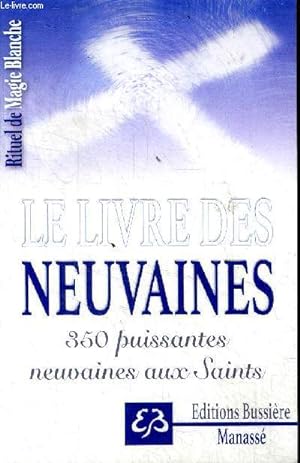 Bild des Verkufers fr Rituel de magie blanche Tome III Le livre des neuvaines zum Verkauf von Le-Livre