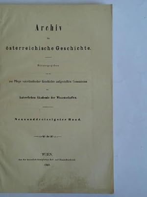 Bild des Verkufers fr Archiv fr sterreichische Geschichte, 39. Band zum Verkauf von Celler Versandantiquariat