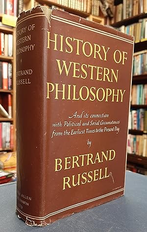 History of Western Philosophy, and its connection with Political and Social Circumstances from th...