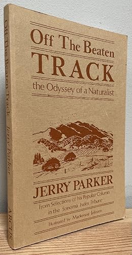 Imagen del vendedor de Off the Beaten Track the Odyssey of a Naturalist a la venta por Chaparral Books