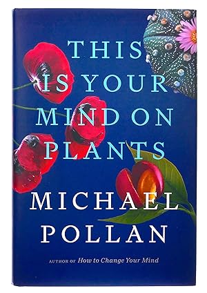 Seller image for This Is Your Mind on Plants for sale by Black Falcon Books