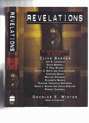 Image du vendeur pour Revelations: The Coming Apocalypse (inc. Big Blow; Open Doors; Aryans and Absinthe; Triads; Riding the Black; Whatever; Dismantling Fortress Architecture; The Word; Chiliad: A Meditation: A Moment at the River's Heart, etc) mis en vente par Leonard Shoup